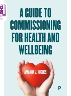 海外直订医药图书A Guide to Commissioning Health and Wellbeing Services A Guide to Commissioning Health