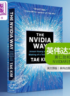 英伟达之道 黄仁勋和他的科技帝国 The Nvidia Way 黄仁勋传记 英文原版 可搭 马斯克传 Elon Musk 源代码 比尔盖茨传 Source Code