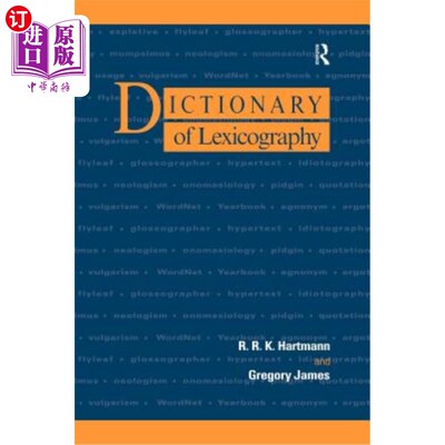 海外直订Dictionary of Lexicography 词典编纂的词典