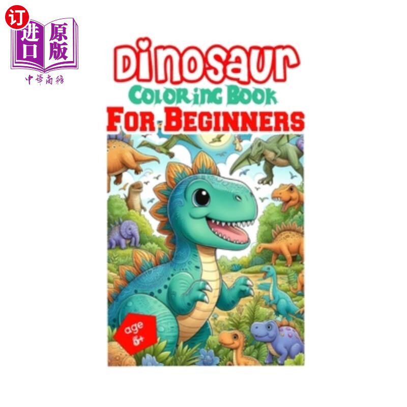 海外直订Happy Dinosaur Coloring Pages For Beginners: Fun and Easy Children's Dinosaur Co 快乐的恐龙上色页为初学者：