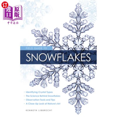 海外直订Field Guide to Snowflakes 雪花野外指南