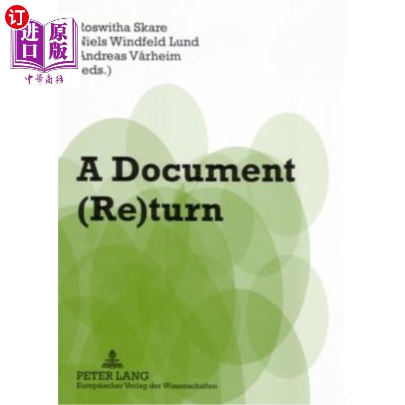 海外直订A Document (Re)Turn: Contributions from a Research Field in Transition 文献(回复)转:转型期研究领域的贡献