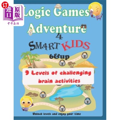 海外直订Logic Games Adventure for smart kids 6 & up: 9 Levels of challenging brain activ 逻辑游戏冒险为聪明的孩子6