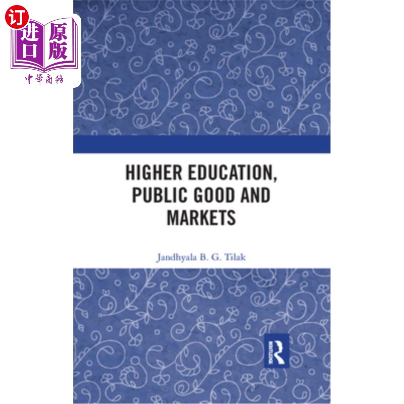 海外直订Higher Education, Public Good and Markets 高等教育,公共利益和市场