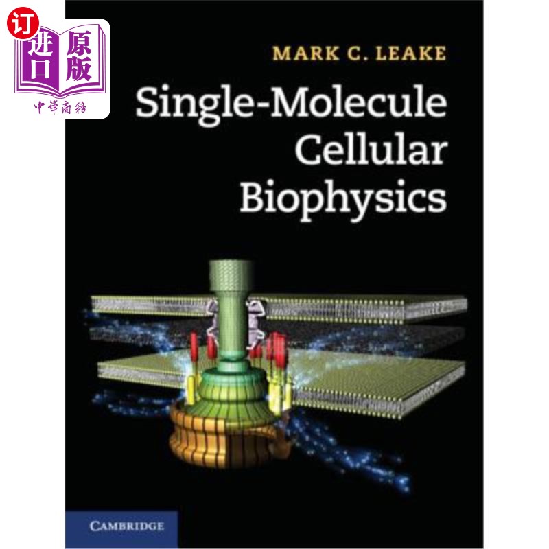 海外直订Single-Molecule Cellular Biophysics 单分子细胞生物物理学