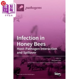 Spillover Pathogen 海外直订Infection 病原体相互作用和溢出 Host Bees Interaction 宿主 蜜蜂感染 and Honey