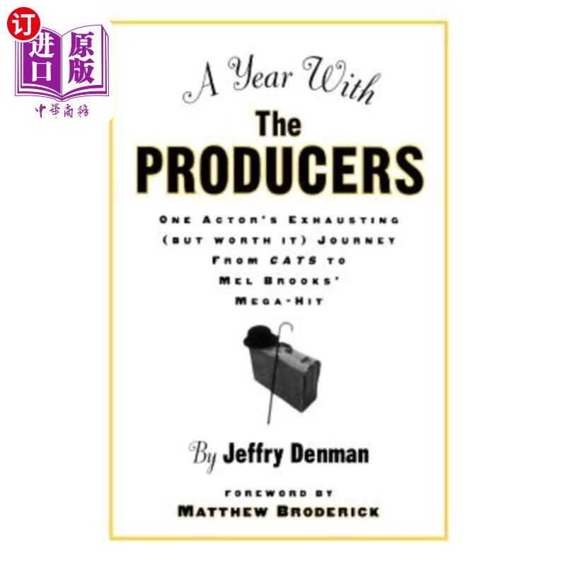 海外直订A Year with the Producers: One Actor's Exhausting (But Worth It) Journey from Ca 与制片人在一起的一年:一个
