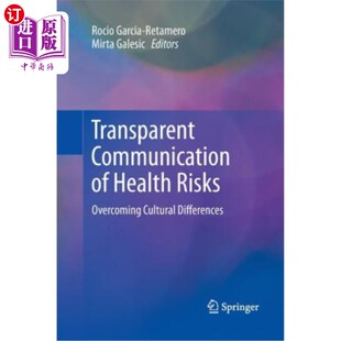 海外直订医药图书Transparent Overcoming 健康风险 透明沟通：克服 Risks Differences Health Communication Cultural