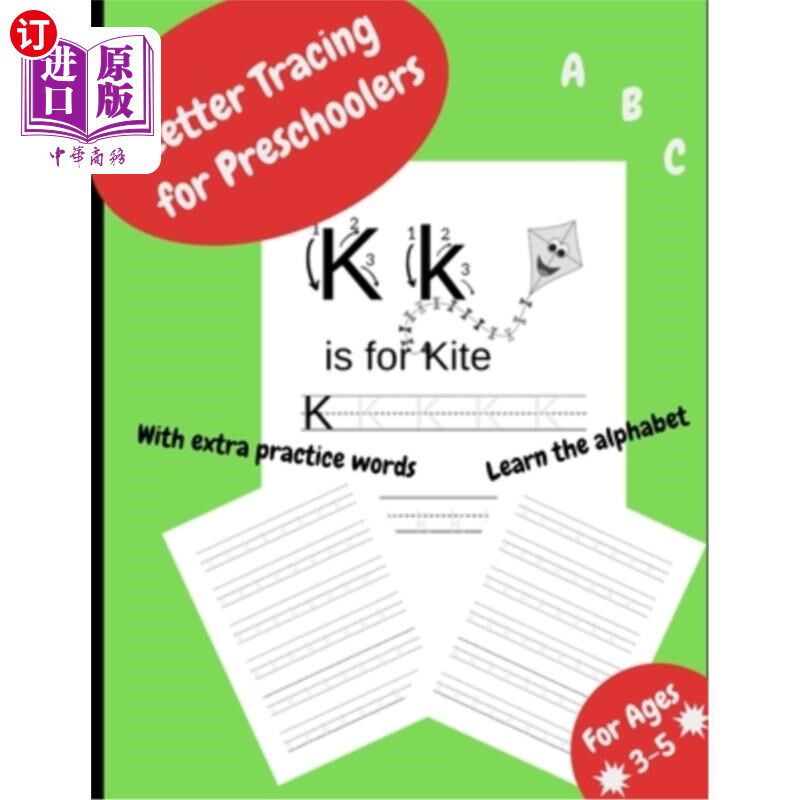 海外直订Letter Tracing For Preschoolers: Workbook for kindergarten, preschool, 3 to 5 ye 学龄前儿童的字母追踪：幼儿