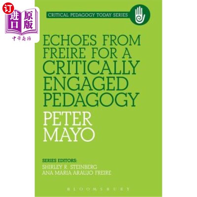 海外直订Echoes from Freire for a Critically Engaged Pedagogy Freire的《批判性教学法》