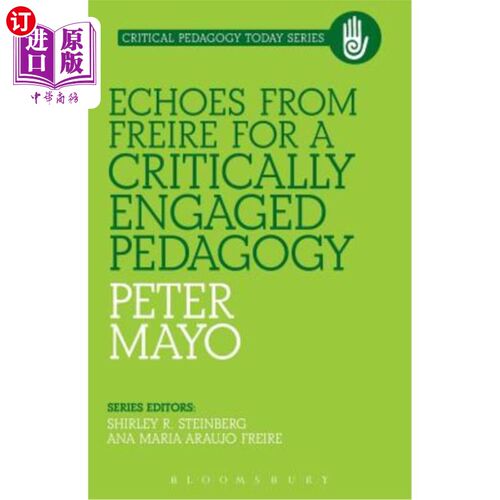 海外直订Echoes from Freire for a Critically Engaged Pedagogy Freire的《批判性教学法》