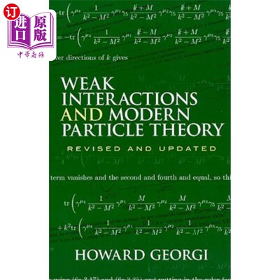 海外直订Weak Interactions and Modern Particle Theory 弱相互作用与现代粒子理论
