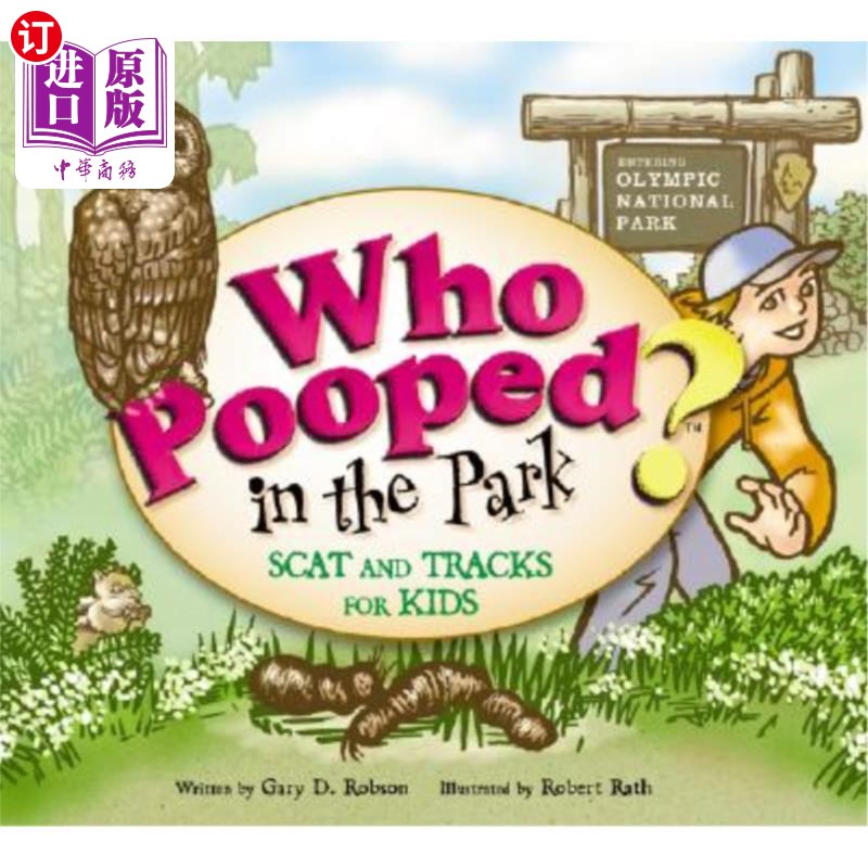 海外直订Who Pooped in the Park? Olympic National Park: Scat and Tracks for Kids 谁在公园里便便？奥林匹克国家公园：