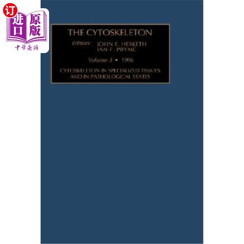 海外直订Cytoskeleton in Specialized Tissues and in Pathological States 特殊组织和病理状态下的细胞骨架