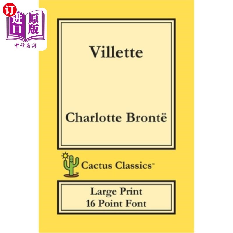 海外直订Villette (Cactus Classics Large Print): 16 Point Font; Large Text; Large Type; C 维莱特(仙人掌经典大字印刷)