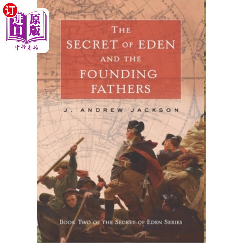 海外直订The Secret of Eden and the Founding Fathers 伊甸园和开国元勋的秘密
