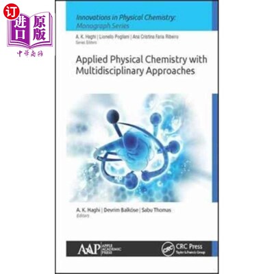 海外直订Applied Physical Chemistry with Multidisciplinar... 多学科方法的应用物理化学