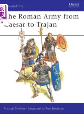 海外直订The Roman Army from Caesar to Trajan 从凯撒到图拉真的罗马军队