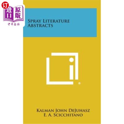 海外直订Spray Literature Abstracts 喷雾文学摘要