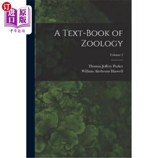 Zoology; Volume 海外直订A 动物学教科书 Book ;卷2 Text