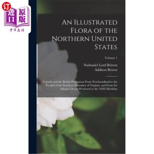 British Northern the Posse 加拿大和 States United and 海外直订An Canada Illustrated Flora 美国北部植物图说
