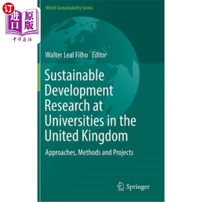 海外直订Sustainable Development Research at Universities in the United Kingdom: Approach 英国大学的可持续发展研究: