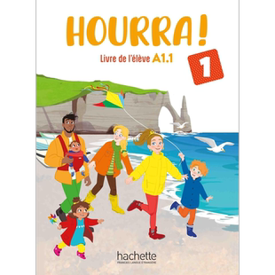 【法文版】少儿法语教材 Hourra 1 学生用书 HOURRA 1 LIVRE DE LELEVE 法文原版 HUGUES DENISOT【中商原版】