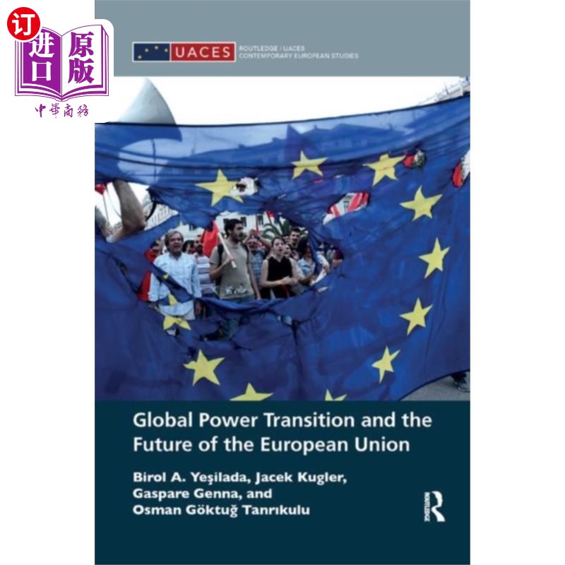 海外直订Global Power Transition and the Future of the Eu... 全球权力转移与欧盟的未来