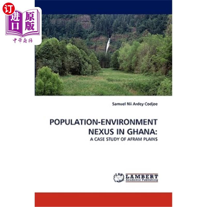 海外直订population-environment nexus in ghana 加纳的人口与环境