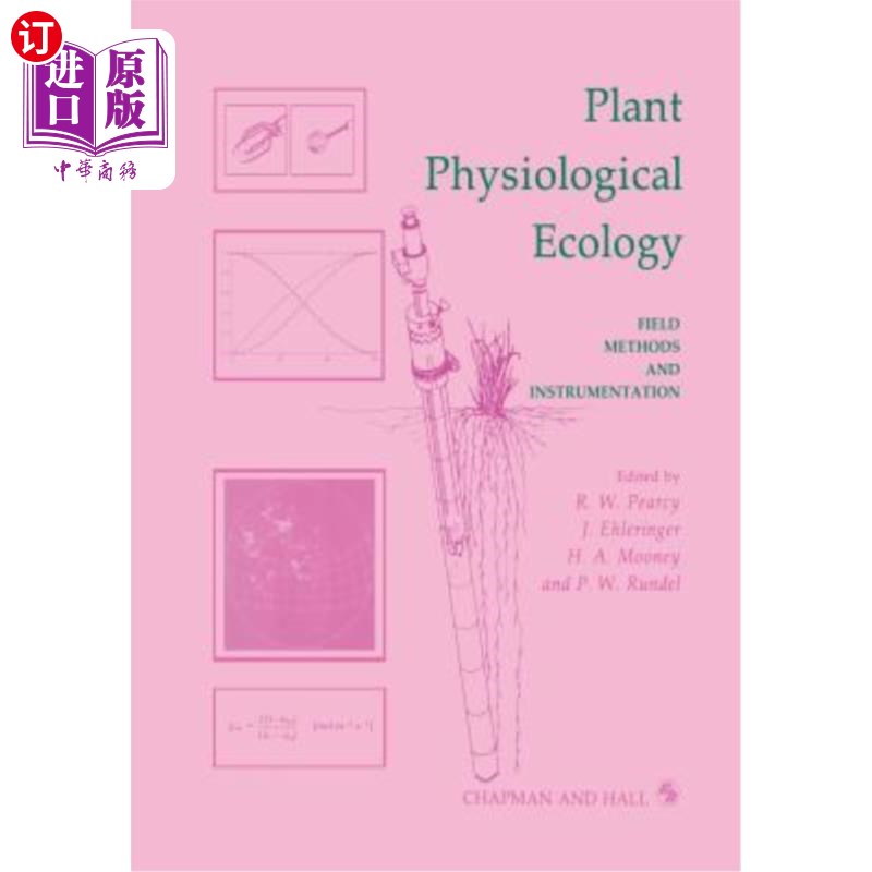 海外直订Plant Physiological Ecology: Field Methods and Instrumentation 植物生理生态学:野外方法和仪器