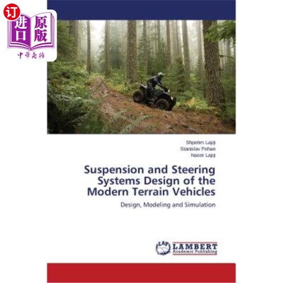 海外直订Suspension and Steering Systems Design of the Modern Terrain Vehicles 现代地面车辆的悬架和转向系统设计