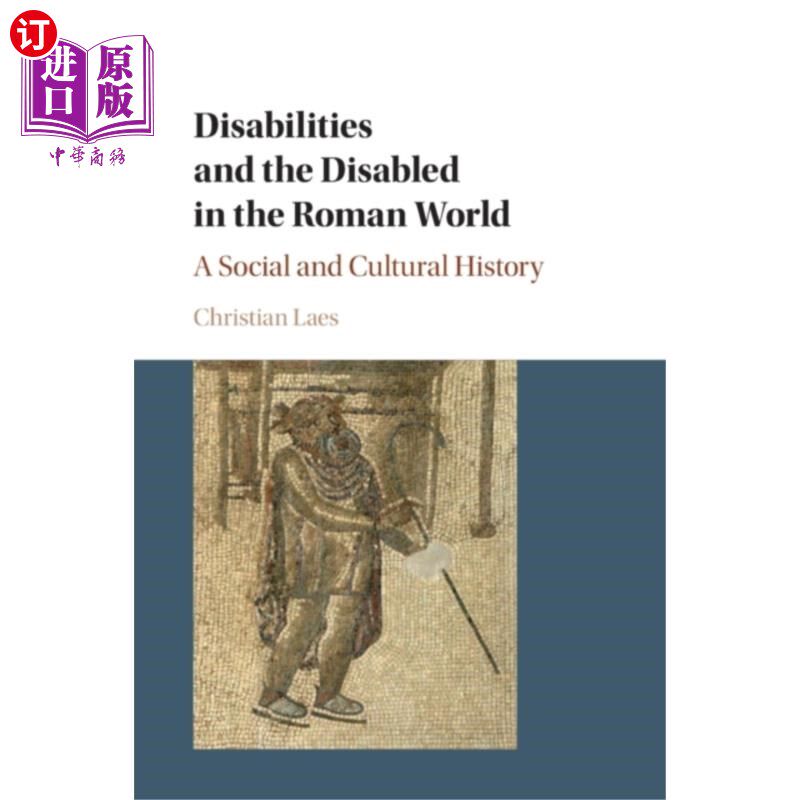 海外直订Disabilities and the Disabled in the Roman World 罗马世界的残疾和残疾人