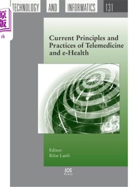 海外直订医药图书Current Principles and Practices of Telemedicine and E-Health 远程医疗和电子保健的当前原则和实践