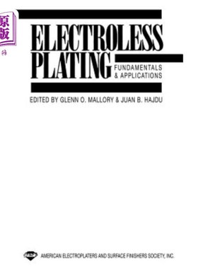 海外直订Electroless Plating: Fundamentals and Applications 化学镀：原理与应用