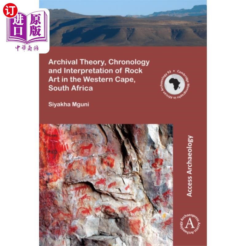 海外直订Archival Theory, Chronology and Interpretation o... 南非西开普省岩石艺术的档案理论、年代学和解释