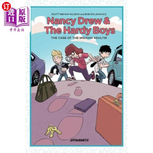 海外直订Nancy Drew and the Hardy Boys: The Mystery of the Missing Adults 南希·德鲁和哈迪男孩：失踪成年人的秘密