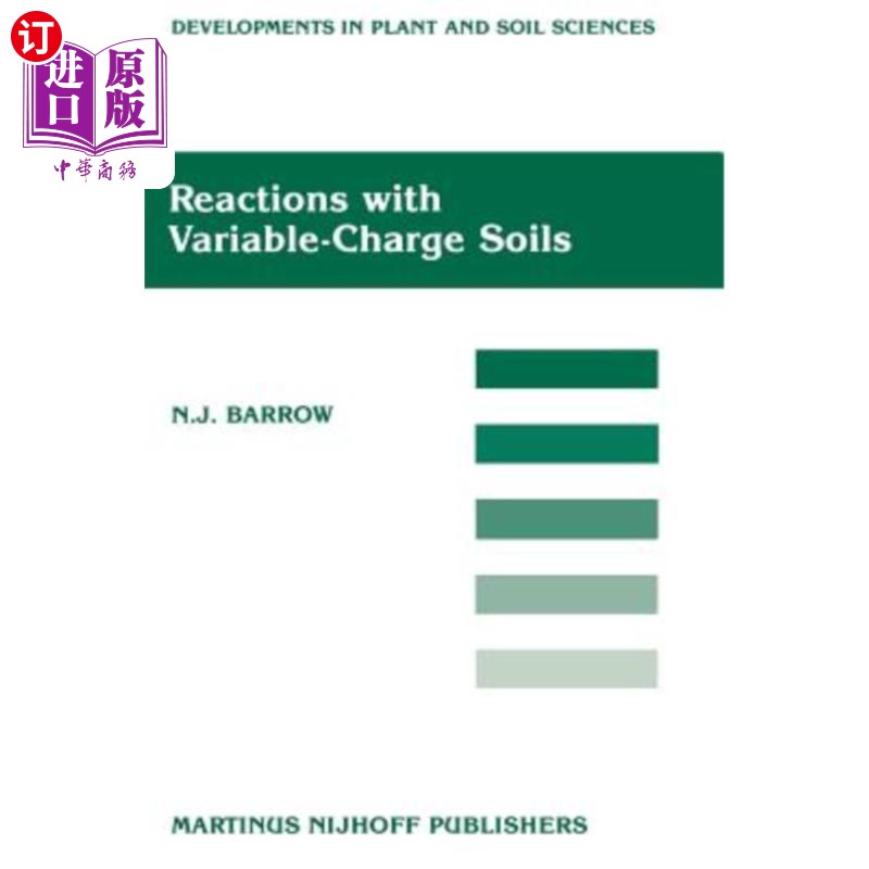 海外直订Reactions with Variable-Charge Soils 与可变电荷土壤的反应