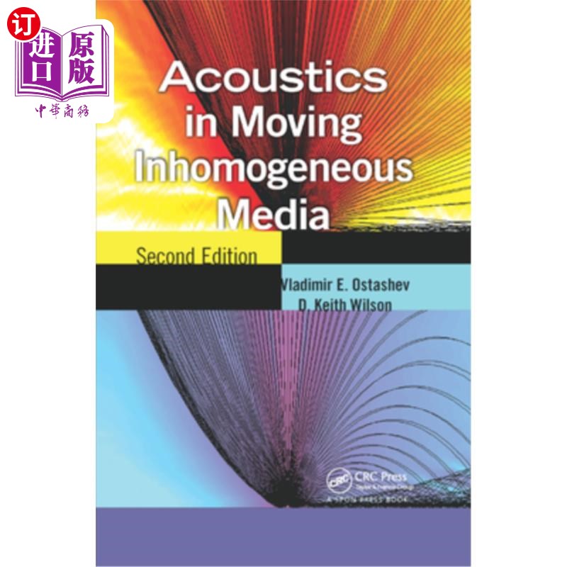 海外直订Acoustics in Moving Inhomogeneous Media 移动非均匀介质中的声学