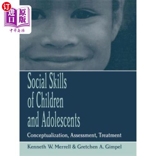海外直订Social Skills of Children and Adolescents 儿童和青少年的社交技能