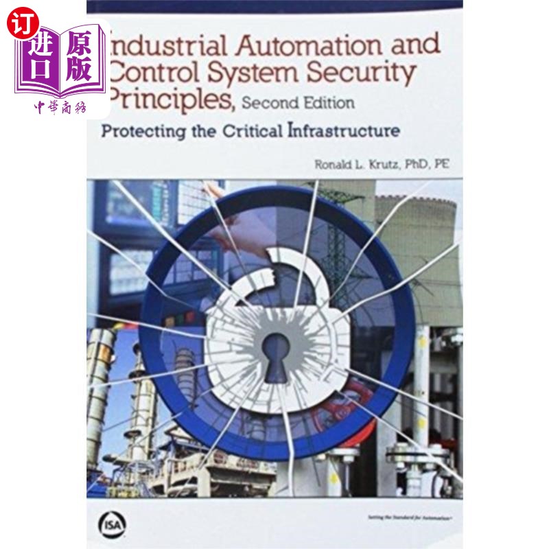 海外直订Industrial Automation and Control System Securit... 《工业自动化与控制系统安全原理
