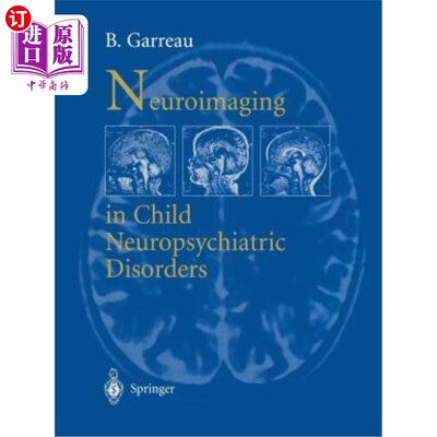 海外直订医药图书Neuroimaging in Child Neuropsychiatric Disorders 儿童神经精神障碍中的神经影像学