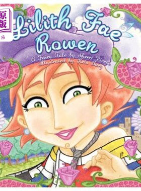 海外直订Lilith Fae Rowen: A Fairy Tale 莉莉丝·费罗：童话故事