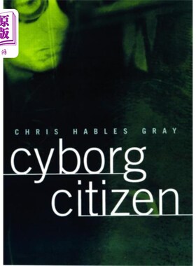 海外直订Cyborg Citizen Cyborg公民
