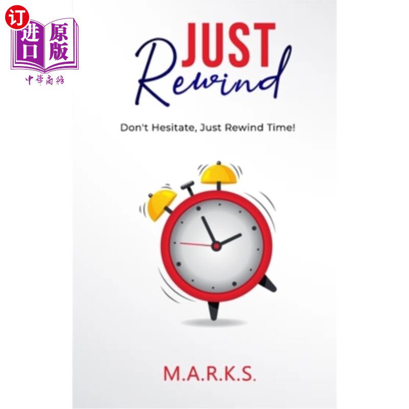 海外直订Just Rewind by M.A.R.K.S. Just Rewind by M.A.R.K.S.