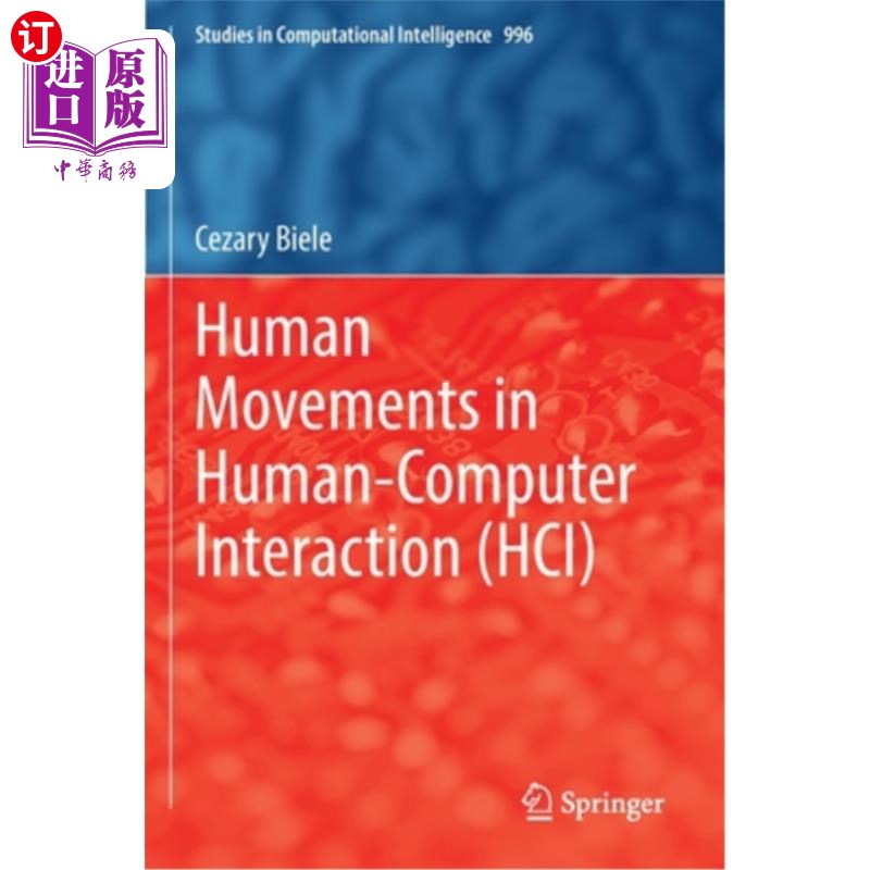 海外直订Human Movements in Human-Computer Interaction (Hci) 人机交互(Hci)中的人体动作