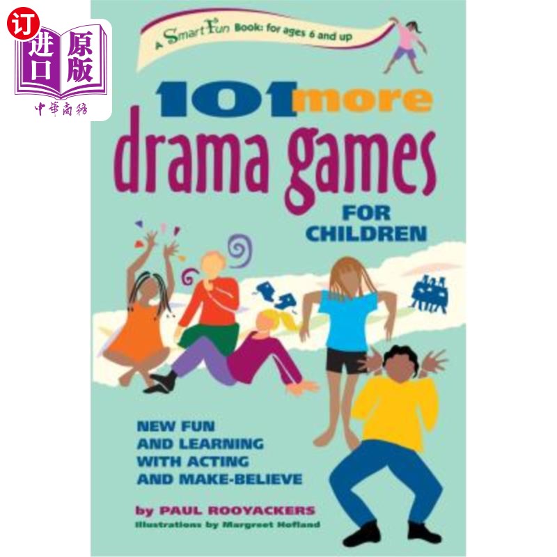 海外直订101 More Drama Games for Children: New Fun and Learning with Acting and Make-Bel 101多个儿童戏剧游戏：新的