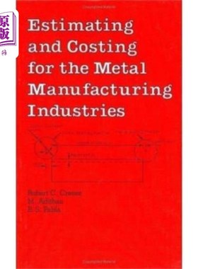 海外直订Estimating and Costing for the Metal Manufacturi... 金属制造业的成本估算