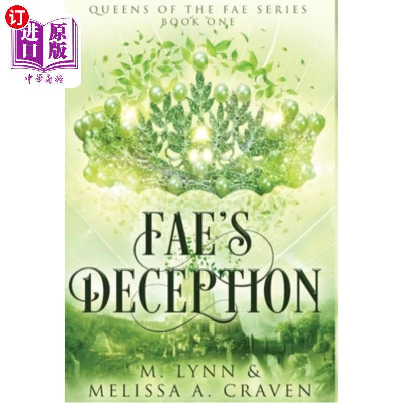 海外直订Fae's Deception (Queens of the Fae Book 1) Fae的欺骗(Fae女王书1)