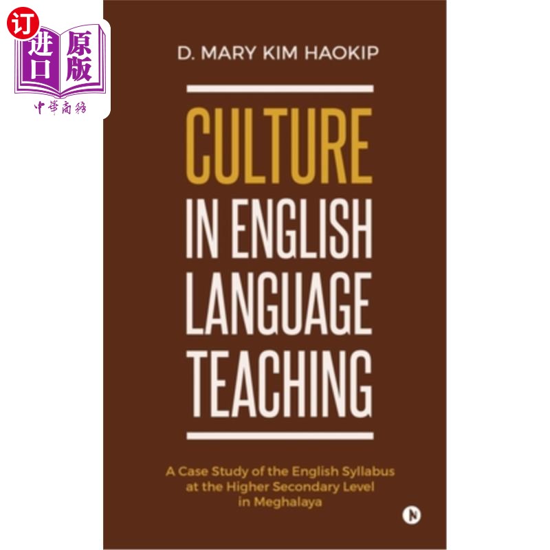 海外直订Culture in English Language Teaching: A Case Study of the English Syllabus at th 英语教学中的文化因素：以美