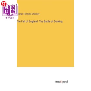 England. The 灭亡 Fall 多金之战 英国 Dorking 海外直订The Battle